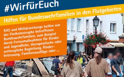 #WIRFÜREUCH – Hilfen für Bundeswehrfamilien in den Flutgebieten