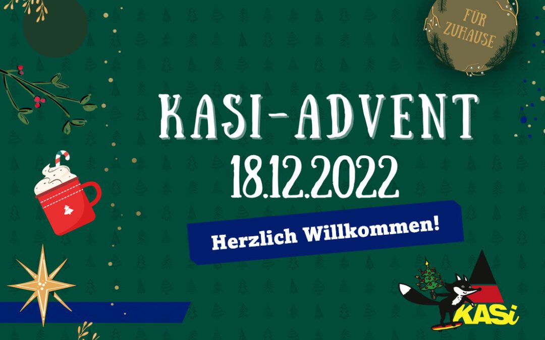Herzlich Willkommen zum KASi-Advent 2022